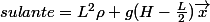 F_{r&eacute;sulante}=L^2\rho g(H-\frac{L}{2})\vec{x}