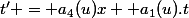 t' = a_4(u)x +a_1(u).t