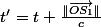 t'=t+\frac{\Vert\overrightarrow{OS_{1}}\Vert}{c}