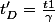 t'_D=\frac{t1}{\gamma}