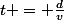 t = \frac{d}{v}
