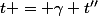 t = \gamma t''