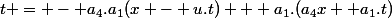 t = - a_4.a_1(x - u.t) + a_1.(a_4x +a_1.t)