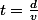 t=\frac{d}{v}