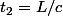 t_2=L/c