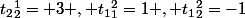 t_2_2^1= 3 , t_1_1^2=1 , t_1_2^2=-1