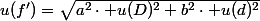 u(f')=\sqrt{a^2\cdot u(D)^2+b^2\cdot u(d)^2}