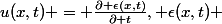 u(x,t) = \frac{\partial \epsilon(x,t)}{\partial t}, \epsilon(x,t) 