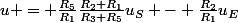 u = \frac{R_5}{R_1}\frac{R_2+R_1}{R_3+R_5}u_S - \frac{R_2}{R_1}u_E