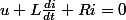 u+L\frac{di}{dt}+Ri=0