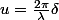u=\frac{2\pi}{\lambda}\delta