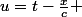 u=t-\frac{x}{c} 
