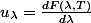 u_\lambda=\frac{dF(\lambda,T)}{d\lambda}