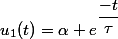 u_1(t)=\alpha e^{\dfrac{-t}{\tau}}