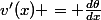 v'(x) = \frac{d\theta}{dx}