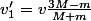 v'_1=v\frac{3M-m}{M+m}