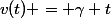 v(t) = \gamma t