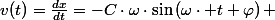 v(t)=\frac{dx}{dt}=-C\cdot\omega\cdot\sin\left(\omega\cdot t+\varphi\right) 
