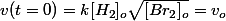 v(t=0)=k[H_{2}]_{o}\sqrt{[Br_{2}]_{o}}=v_{o}