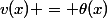 v(x) = \theta(x)