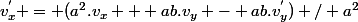 v^{'}_{x} = (a^{2}.v_{x} + ab.v_{y} - ab.v^{'}_{y}) / a^{2}
