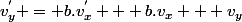 v^{'}_{y} = b.v^{'}_{x} + b.v_{x} + v_{y}