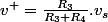 v^{+}=\frac{R_{3}}{R_{3}+R_{4}}.v_{s}