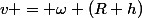 v = \omega (R+h)