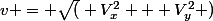 v = \sqrt( V_x^2 + V_y^2 )