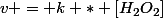 v = k * [H_2O_2]