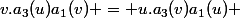 v.a_3(u)a_1(v) = u.a_3(v)a_1(u) 