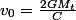 v_{0}=\frac{2GM_{t}}{C}
