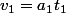 v_{1}=a_{1}t_{1}