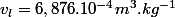 v_{l}=6,876.10^{-4}m^{3}.kg^{-1}