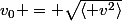 v_0 = \sqrt{\langle v^2\rangle}