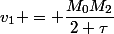 v_1 = \dfrac{M_0M_2}{2 \tau}