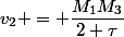 v_2 = \dfrac{M_1M_3}{2 \tau}