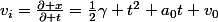 v_i={\frac{\partial x}{\partial t}}=\frac{1}{2}\gamma t^{2}+a_0t+v_0