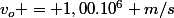 v_o = 1,00.10^6 m/s