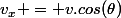 v_x = v.cos(\theta)