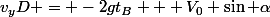 v_yD = -2gt_B + V_0 \sin \alpha