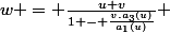 w = \frac{u+v}{1 - \frac{v.a_3(u)}{a_1(u)}} 