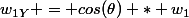 w_{1Y} = cos(\theta) * w_1