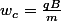 w_{c}=\frac{qB}{m}