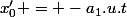 x'_0 = -a_1.u.t