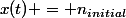 x(t) = n_{initial}