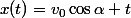 x(t)=v_0\cos\alpha t