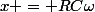 x = RC\omega