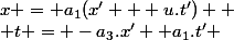 x = a_1(x' + u.t') 
 \\ t = -a_3.x' +a_1.t' 