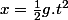 x=\frac{1}{2}g.t^{2}